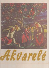 Akvarelė. Algimanto Mačiulio darbai (1986)