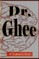 Dr. Ghee