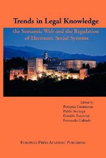 Trends in Legal Knowledge. the Semantic Web and the Regulation of Electronic Social Systems