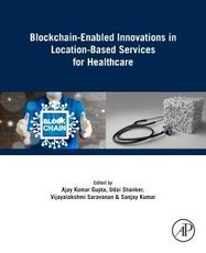 Blockchain-Enabled Innovations in Location-Based Services for Healthcare