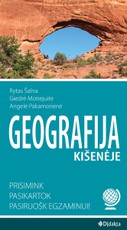 Geografija kišenėje. Prisimink, pasikartok, pasiruošk egzaminui! Geografija kišenėje. Prisimink, pasikartok, pasiruošk egzaminui!
