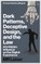 Dark Patterns, Deceptive Design and the Law