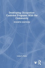 Developing Occupation-Centered Programs With the Community