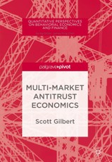 Multi-Market Antitrust Economics