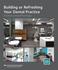 Building or Refreshing Your Dental Practice