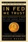 In Fed We Trust