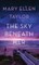 The Sky Beneath Her