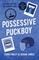 Possessive Puckboy