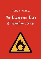 The Boyscouts' Book of Campfire Stories