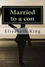 Married to a con