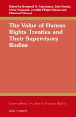 The Value of Human Reights Treaties and Their Supervisory Bodies