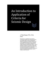 An Introduction to Application of Criteria for Seismic Design