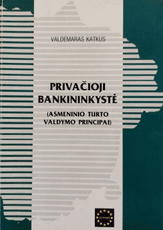 Privačioji bankininkystė (asmeninio turto valdymo principai)