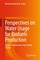 Perspectives on Water Usage for Biofuels Production