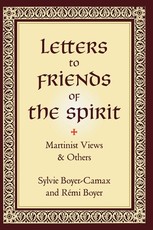 Letters to Friends of the Spirit