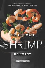 The Ultimate Shrimp Delicacy