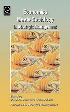 Economics Meets Sociology in Strategic Management