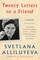 Twenty Letters to a Friend