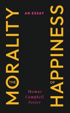 The Morality of Happiness