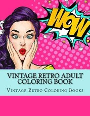 Vintage Retro Adult Coloring Book