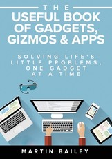 The Useful Book of Gadgets, Gizmos & Apps