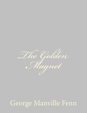 The Golden Magnet