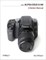 Sony Alpha DSLR A100: A Better Manual