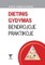 Dietinis gydymas bendrojoje praktikoje