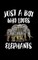 Just A Boy Who Loves Elephants