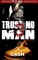 Trust No Man 3: