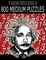 Sudoku Puzzle Book, 800 Medium Puzzles