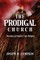 The Prodigal Church