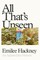 All That's Unseen