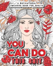 You Can Do This Shit