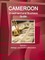 Cameroon Investment and Business Guide Volume 1 Strategic and Practical Information