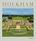 Holkham - An English Treasure House and Its Landscape