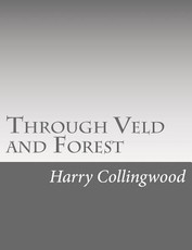 Through Veld and Forest