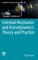 Celestial Mechanics and Astrodynamics: Theory and Practice