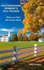 Photographing Vermont's Fall Foliage