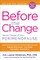Before the Change