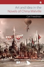 Art and Idea in the Novels of China MiÃ©ville