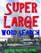Super Large Word Search