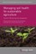 Managing Soil Health for Sustainable Agriculture Volume 2