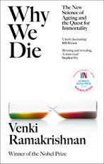 Ramakrishnan, V: Why We Die