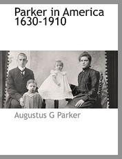 Parker in America 1630-1910