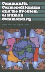 Community, Cosmopolitanism and the Problem of Human Commonality