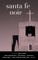 Santa Fe Noir