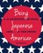 Being Japanese American