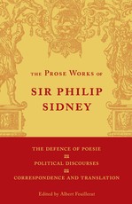 The Defence of Poesie, Political Discourses, Correspondence and Translation: Volume 3