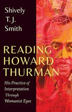 Reading Howard Thurman